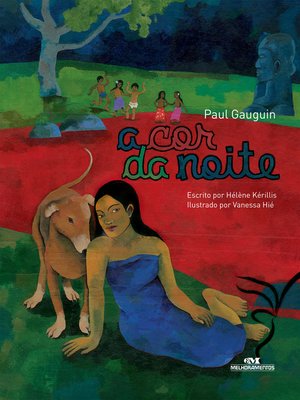 cover image of A Cor da Noite: Paul Gauguin